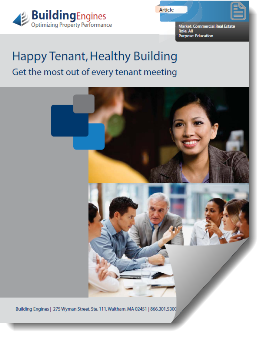 Happy Tenants, Healthy Buildings Provide High Tenant Satisfaction